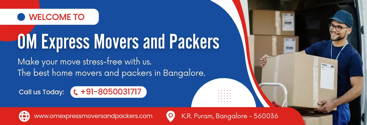 OM Express Movers and Packers Krpuram Bangalore